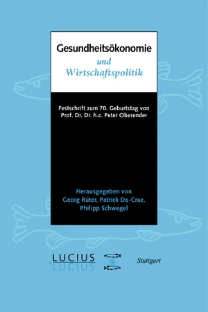 Gesundheitsökonomie und Wirtschaftspolitik