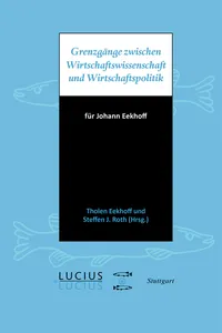 Grenzgänge zwischen Wirtschaftswissenschaft und Wirtschaftspolitik_cover