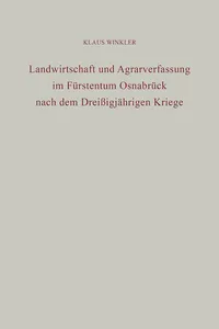 Landwirtschaft und Agrarverfassung im Fürstentum Osnabrück nach dem Dreißigjährigen Kriege_cover