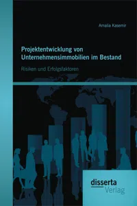 Projektentwicklung von Unternehmensimmobilien im Bestand: Risiken und Erfolgsfaktoren_cover