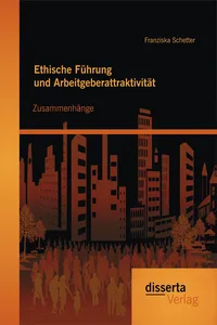 Ethische Führung und Arbeitgeberattraktivität: Zusammenhänge_cover