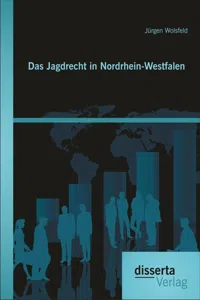 Das Jagdrecht in Nordrhein-Westfalen_cover