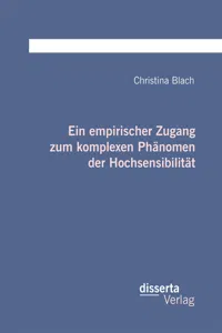 Ein empirischer Zugang zum komplexen Phänomen der Hochsensibilität_cover