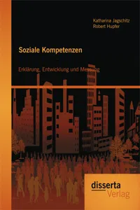 Soziale Kompetenzen: Erklärung, Entwicklung und Messung_cover