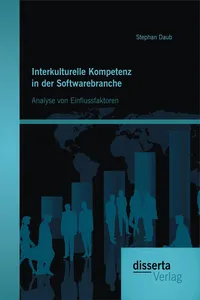 Interkulturelle Kompetenz in der Softwarebranche: Analyse von Einflussfaktoren_cover