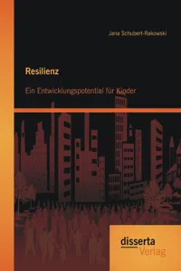 Resilienz: Ein Entwicklungspotential für Kinder_cover