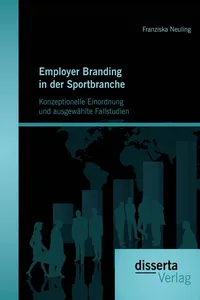 Employer Branding in der Sportbranche - Konzeptionelle Einordnung und ausgewählte Fallstudien_cover