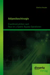 Adipositaschirurgie: Eiweißmalnutrition nach Roux en y Gastric Bypass Operationen_cover