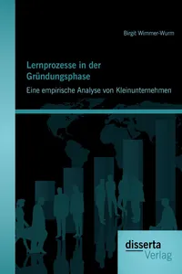 Lernprozesse in der Gründungsphase: Eine empirische Analyse von Kleinunternehmen_cover