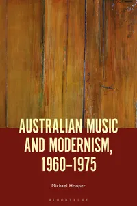 Australian Music and Modernism, 1960-1975_cover