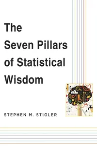 The Seven Pillars of Statistical Wisdom_cover