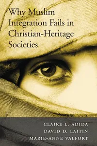 Why Muslim Integration Fails in Christian-Heritage Societies_cover