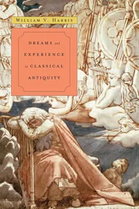 Dreams and Experience in Classical Antiquity_cover