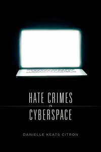 Hate Crimes in Cyberspace_cover