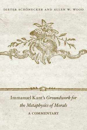 Immanuel Kant's Groundwork for the Metaphysics of Morals