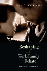 Reshaping the Work-Family Debate_cover
