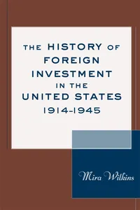 The History of Foreign Investment in the United States, 1914–1945_cover