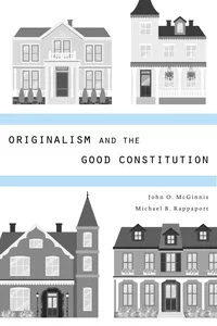 Originalism and the Good Constitution_cover