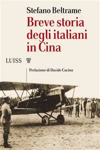 Breve storia degli italiani in Cina_cover