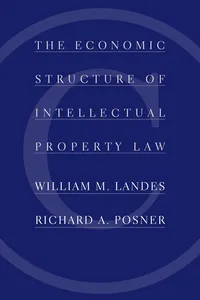 The Economic Structure of Intellectual Property Law_cover