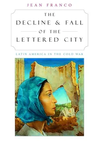 The Decline and Fall of the Lettered City_cover