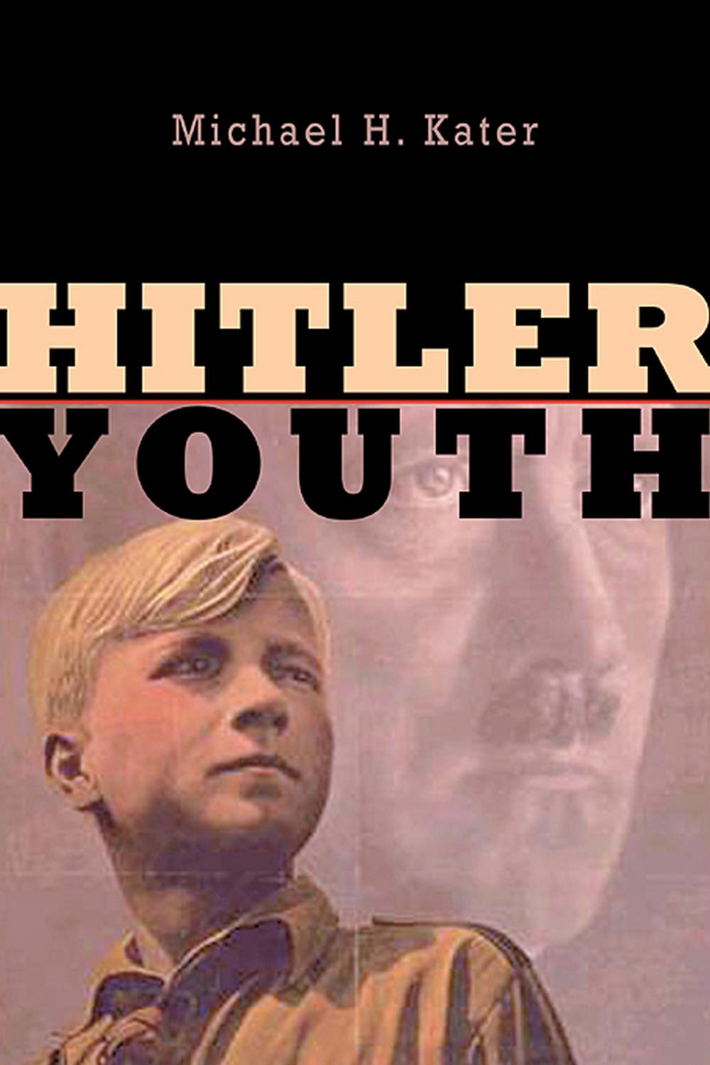 PDF] Hitler Youth by Michael H. Kater | 9780674019911, 9780674039353