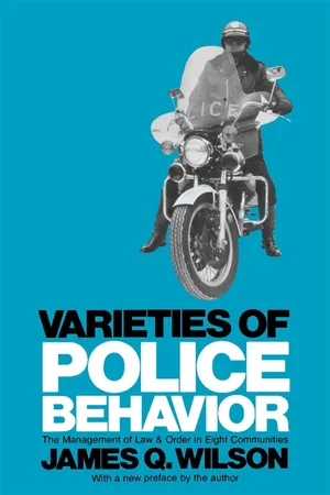 Varieties of Police Behavior