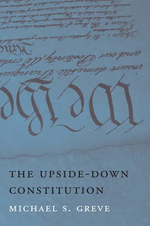 The Upside-Down Constitution