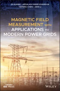 Magnetic Field Measurement with Applications to Modern Power Grids_cover