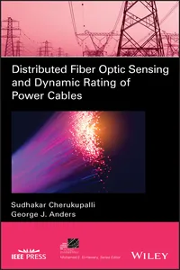 Distributed Fiber Optic Sensing and Dynamic Rating of Power Cables_cover