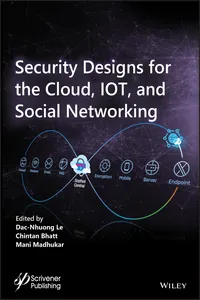 Security Designs for the Cloud, IoT, and Social Networking_cover