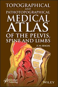 Topographical and Pathotopographical Medical Atlas of the Pelvis, Spine, and Limbs_cover