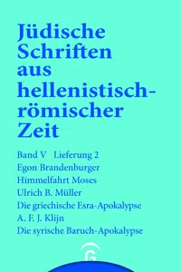 Himmelfahrt Moses. Die griechische Esra-Apokalypse. Die syrische Baruch-Apokalypse_cover