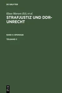 Strafjustiz und DDR-Unrecht. Band 4: Spionage. Teilband 2_cover