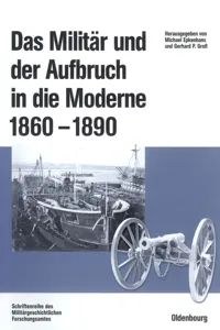 Das Militär und der Aufbruch in die Moderne 1860 bis 1890_cover