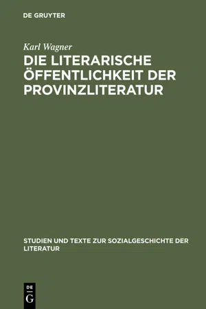 Die literarische Öffentlichkeit der Provinzliteratur