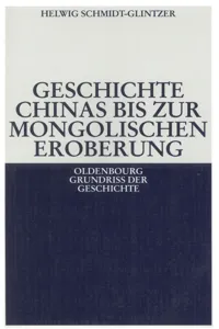 Geschichte Chinas bis zur mongolischen Eroberung 250 v.Chr.-1279 n.Chr._cover