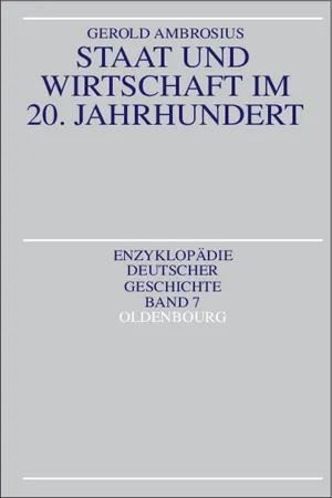 Staat und Wirtschaft im 20. Jahrhundert