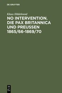 No Intervention. Die Pax Britannica und Preußen 1865/66–1869/70_cover