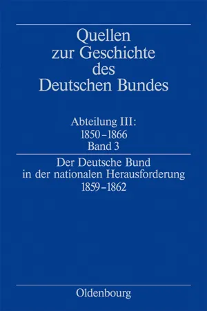 Der Deutsche Bund in der nationalen Herausforderung 1859-1862