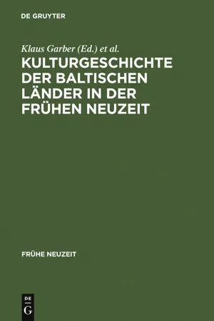 Kulturgeschichte der baltischen Länder in der Frühen Neuzeit