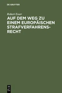 Auf dem Weg zu einem europäischen Strafverfahrensrecht_cover