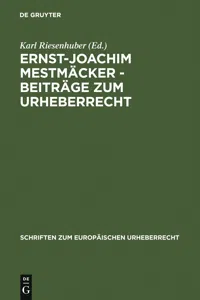 Ernst-Joachim Mestmäcker - Beiträge zum Urheberrecht_cover