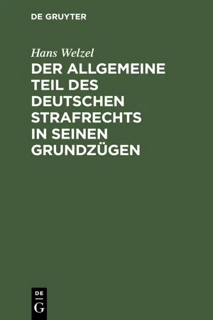 Der Allgemeine Teil des deutschen Strafrechts in seinen Grundzügen