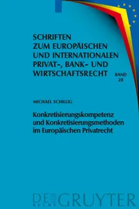 Konkretisierungskompetenz und Konkretisierungsmethoden im Europäischen Privatrecht_cover