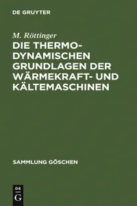 Die thermodynamischen Grundlagen der Wärmekraft- und Kältemaschinen_cover