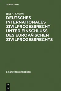 Deutsches Internationales Zivilprozessrecht unter Einschluss des Europäischen Zivilprozessrechts_cover