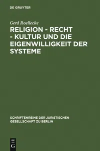 Religion - Recht - Kultur und die Eigenwilligkeit der Systeme_cover