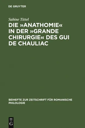 Die »Anathomie« in der »Grande Chirurgie« des Gui de Chauliac