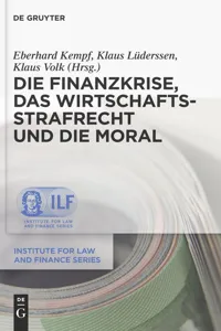 Die Finanzkrise, das Wirtschaftsstrafrecht und die Moral_cover